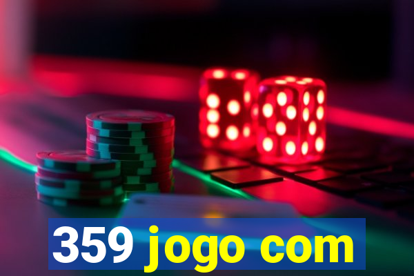 359 jogo com